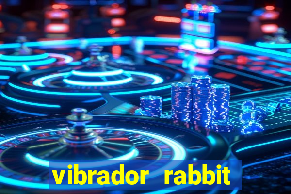 vibrador rabbit como usar